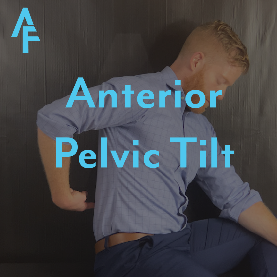 Anterior Pelvic TiltArtboard 1 – Dr. Adam Fehr, PT, DPT, CSCS